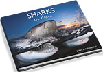 Announcing Jim Abernethy’s book Sharks Up Close Photo