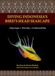 Diving Indonesia’s Bird’s Head Seascape: A Book Review Photo