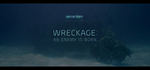 Video: Wreckage-An Enemy is Born Photo